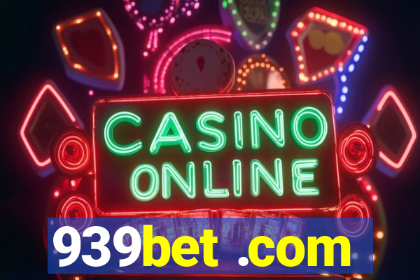 939bet .com